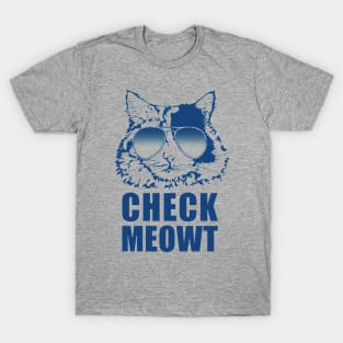 Check Meowt T-Shirt